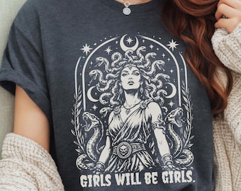 Feminist Medusa Girls Will Be Girls T-Shirt - Womens Empowerment Humour Tee - Greek Mythology Patriarchy Rebellious Gift