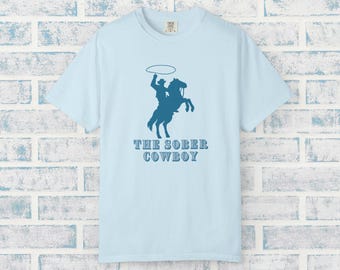 Sober Cowboy T-Shirt: Western Sobriety Gift, Soft Cotton Recovery Tee