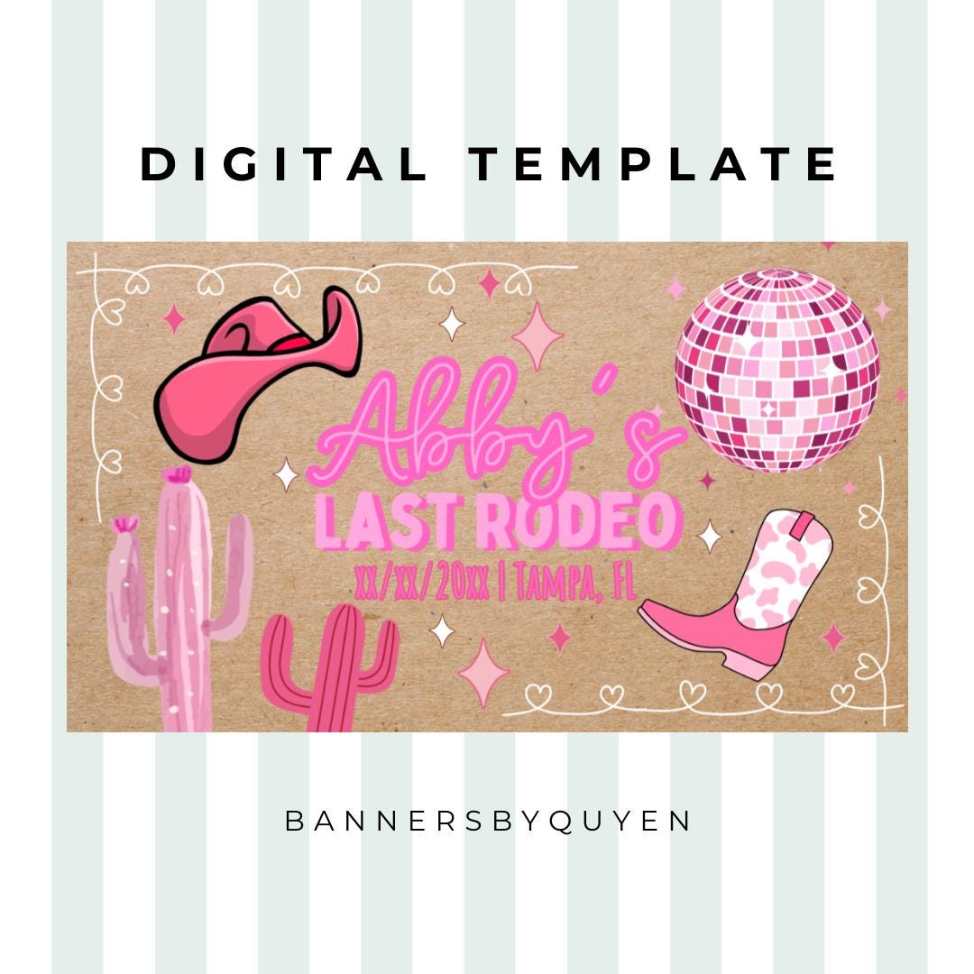 Modelo Rodeo Banner Last Rodeo Bachelorette Banner Template | Editable Party Decor (digital ...