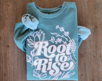 Root to Rise Sweatshirt | Yoga Floral Lotus Crewneck | Inspirational Motivational Spiritual Meditation | Nature Outdoor Aesthetic Shirt