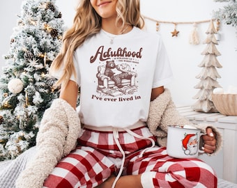 Adulthood Is Straight Up the Worst Hood I've Ever Lived in T-Shirt, Funny Adulthood Tshirt, Tired Adulting Tee, Adulting Is Hard