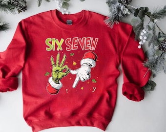 Six Seven Christmas Sweatshirt, Viral 6 7 Meme Sweat, Funny Xmas Sweat, Social Media Humor Holiday Sweat, Funny Santa Says Six Seven Sweat
