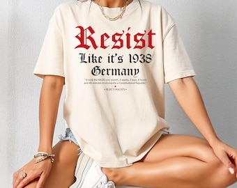 Resist Fascism Anti Trump Shirt,Anti Trump anti hate shirt Tee Shirt Gift for Democrat fdt shirt protest shirt Feminist Gift, Activism Tee