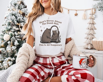 Don't Stress About The Dumb Shit T-Shirt, Woodcut Bear Mirror Tee, Temporary Mindset Quote Tshirt, Nature Mindfulness Shirt