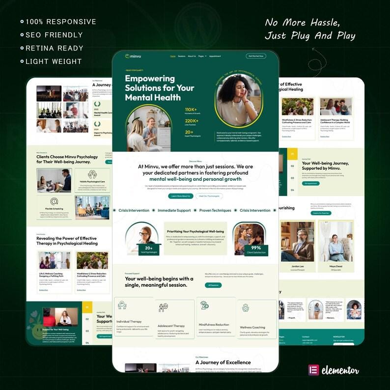 May include: A website design mockup with a green and white color scheme. The design includes the text "Empowering Solutions for Your Mental Health" and "No More Hassle, Just Plug And Play". The website is responsive, SEO friendly, retina ready, and light weight.