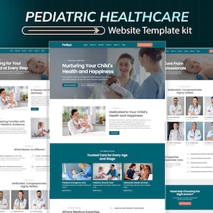 May include: A website template kit for pediatric healthcare. The design features multiple website mockups with images of doctors, babies, and parents. Text includes "Pediatric Healthcare" and "Caring for Your Child at Every Step."