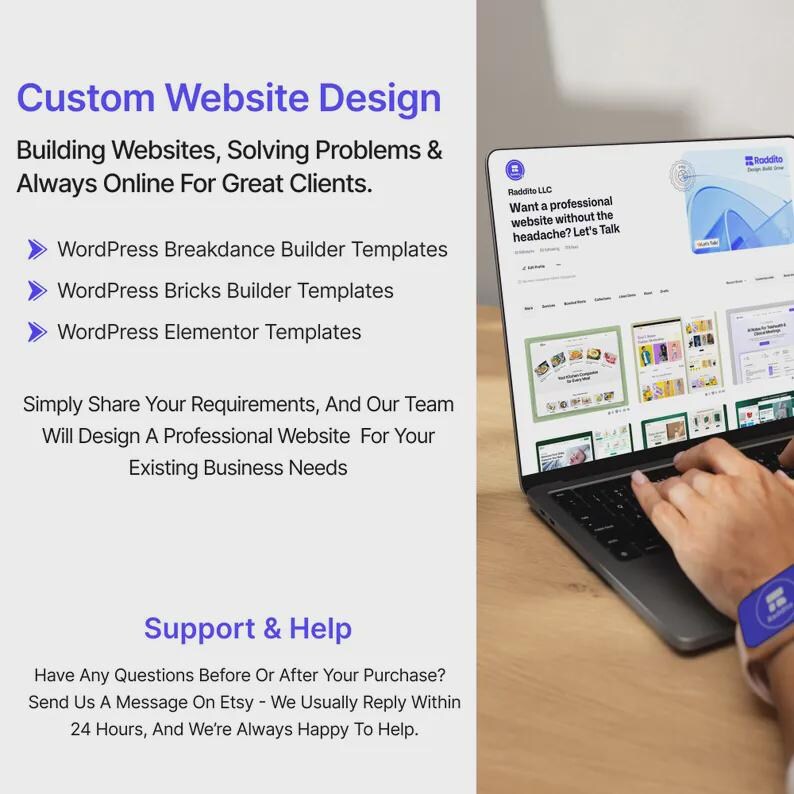 May include: A digital advertisement for custom website design services featuring text that lists WordPress Breakdance, Bricks, and Elementor builder templates. A laptop screen displays a professional website interface with the Raddito LLC logo.
