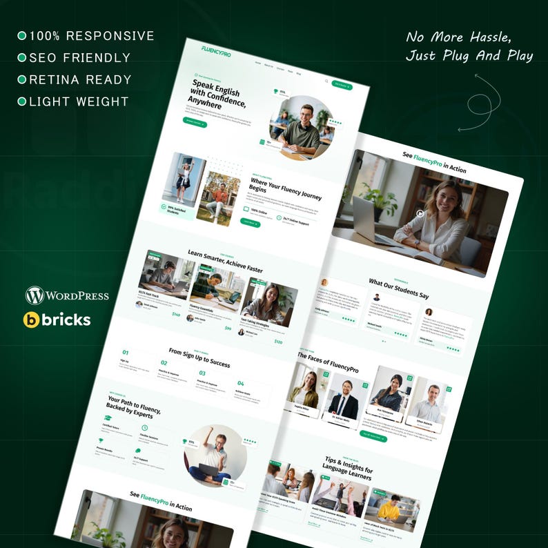 May include: A website design with a green and white color scheme, showcasing the "FluencyPro" platform. The design includes text such as "Speak English with Confidence, Anywhere" and "Learn Smarter, Achieve Faster." The design also includes the WordPress and Bricks logos.