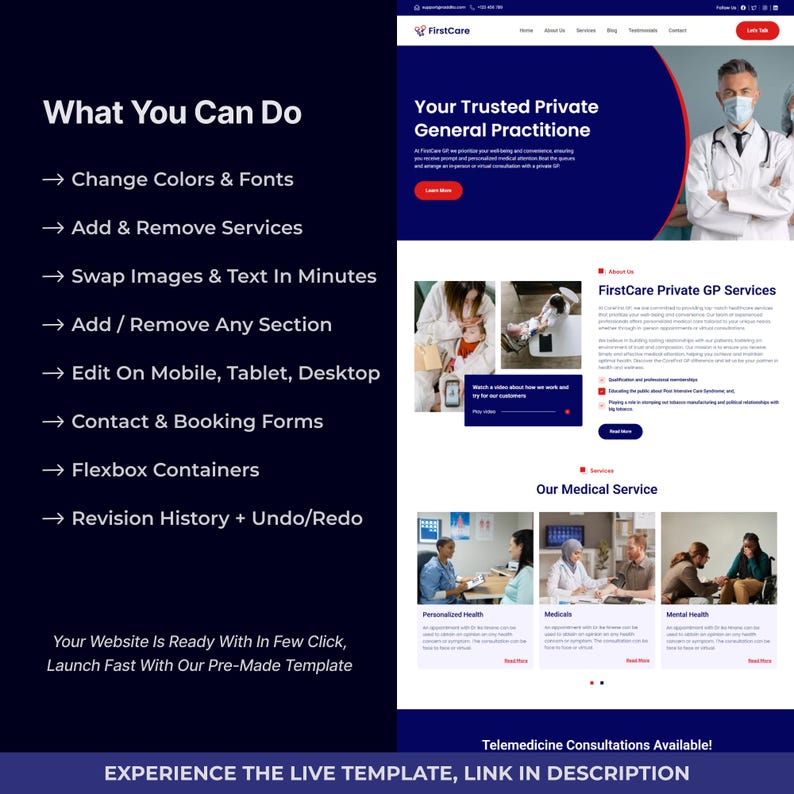 May include: A website design showcasing a medical practice, with the text "FirstCare" at the top. The design highlights features like color and font changes, service additions, and mobile editing. The website offers telemedicine consultations.