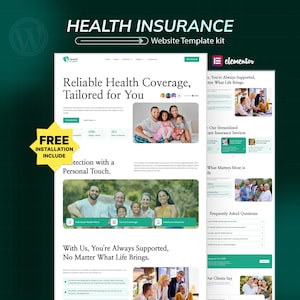 Op de afbeelding: Een website template kit voor zorgverzekeringen, met een modern ontwerp. De hoofdpagina toont "Reliable Health Coverage, Tailored for You" met familiefoto's. Inclusief "Gratis installatie" en informatie over gestroomlijnde zorg.