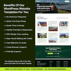May include: A website template design for solar businesses. The webpage features a dark green and white color scheme with text that reads "Benefits of Our WordPress Website Templates For You." The website showcases solar panel installations and offers a "Start Saving" call to action.