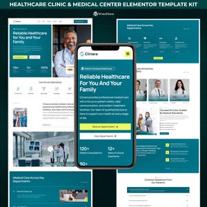 May include: A smartphone displays a website template for a healthcare clinic. The design features a teal and white color scheme with the text "Reliable Healthcare for You and Your Family." The image includes a doctor and website mockups.