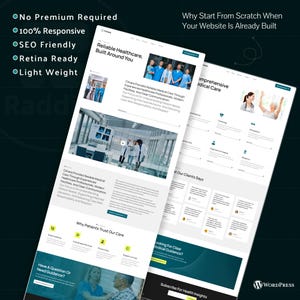 May include: Two website mockups with the text "Reliable Healthcare, Built Around You" and "Why Start From Scratch When Your Website Is Already Built." The websites feature images of medical professionals and patients, with a WordPress logo.