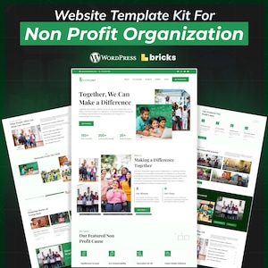 May include: A website template kit for non-profit organisations. The design features a green and white colour scheme with the text "Website Template Kit For Non Profit Organization". The WordPress and Bricks logos are also visible.