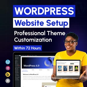 May include: A woman in a yellow shirt holds a laptop displaying a WordPress website. The screen shows the text "WordPress 6.9" and book covers. The image includes the text "WORDPRESS Website Setup Professional Theme Customization Within 72 Hours."
