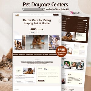 May include: A website template kit for pet daycare centers featuring a brown and white color scheme. The layout includes sections for pet grooming, walking, and boarding services, with text reading Pet Daycare Centers and Free Installation Support.