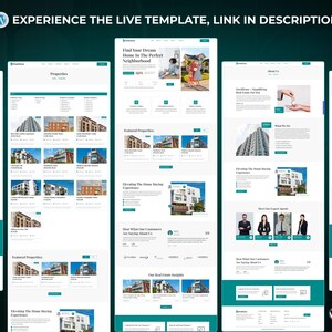 May include: A website design showcasing a real estate theme, with multiple page layouts. The design features a teal and white color scheme, with images of properties and text. The top of the image has the text "EXPERIENCE THE LIVE TEMPLATE, LINK IN DESCRIPTION".