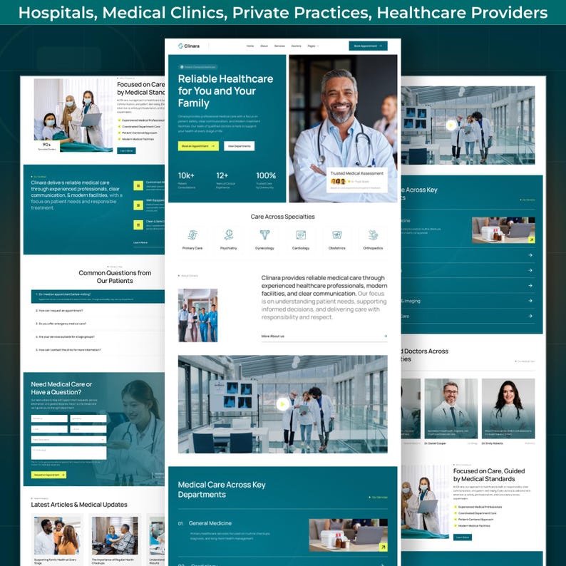 May include: A website design for a healthcare provider, featuring a teal and white color scheme. The site includes sections on reliable healthcare, care specialties, and medical care departments. The text includes "Reliable Healthcare for You and Your Family."