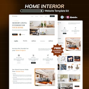 May include: A website template kit for home interior design, featuring a modern design with the text "HOME INTERIOR" and "Website Template kit". The design includes a layout with sections for services, products, and a gallery.