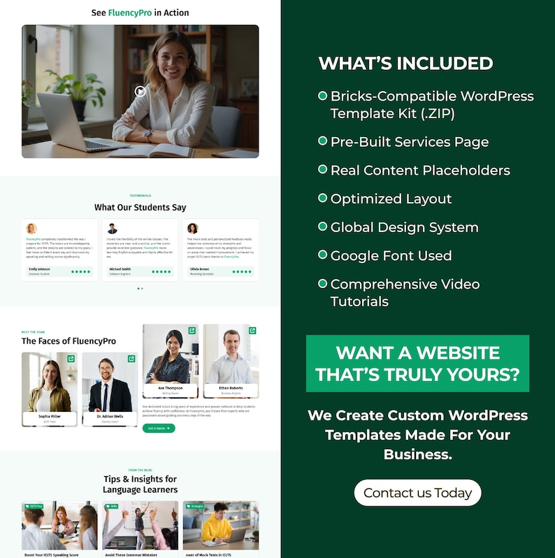 May include: A website design showcasing FluencyPro's features. The design includes a video, student testimonials, and a list of included items such as a WordPress template kit, pre-built services page, and video tutorials. The text reads "Want a website that's truly yours?"