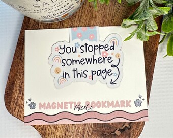 You Stopped Here Magnetic Bookmark, Bookish Gift, Reading, Bookmark