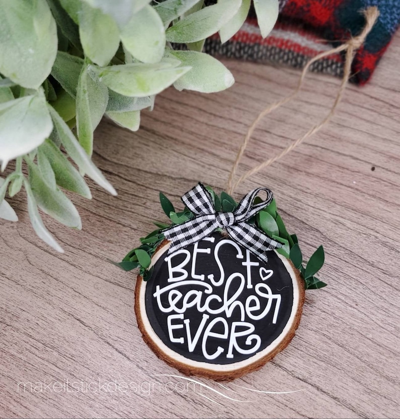 Best Teacher Ever Tree Ornament Teacher Gift Christmas Tree Etsy