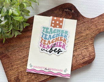 Teacher Vibes Magnetic Bookmark, Bookish Gift