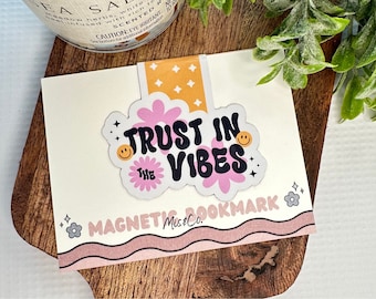 Trust in the Vibes Magnetic Bookmark, Bookish Gift, Reading, Mental Health, Bookmark