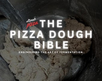 The Ultimate Pizza Dough Book (Neapolitan Pizza)