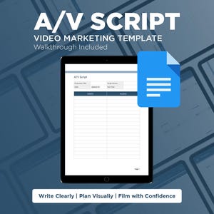 Może przedstawiać: Szablon marketingu cyfrowego zatytułowany "A/V Script" z tekstem "VIDEO MARKETING TEMPLATE" i "Walkthrough Included". Szablon jest wyświetlany na tablecie, któremu towarzyszy niebieska ikona dokumentu. Na dole obrazu widnieje napis "Write Clearly | Plan Visually | Film with Confidence."