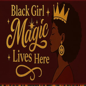 Black Girl Magic Art Print: Afrocentric Home Decor (Digital Download 8x10&quot;)