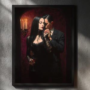 Cara Mia - Morticia and Gomez - Morticia Addams Print - Wednesday Addams Print - The Addams Family - Gothic Wall Art - Moody Wall Art Prints