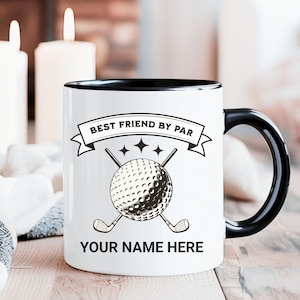 Personalized Golf Mug for Best Friends | Custom Coffee Cup for Golf Lovers | Unique Gift for Golfers | Fun Golf Decor | Golf Enthusiast Gift