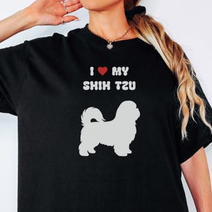 I Love My Shih Tzu Shirt | Shih Tzu Mom or Dad Gift | Shih Tzu Lover Shirt | Animal Parent | Cute Shih Tzu Shirt | Shih Tzu Parent