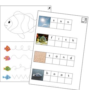 May include: Two white sheets of paper with educational activities. One sheet features a fish outline for tracing and colorful fish illustrations. The other sheet has images of the sun, a fish, sand, and a boat with letter boxes for spelling practice.