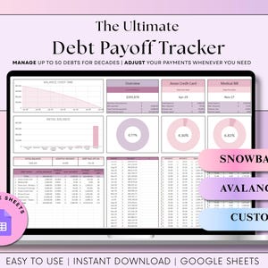 May include: A laptop screen displays a debt payoff tracker spreadsheet. The spreadsheet shows charts, graphs, and financial data, with options for "Snowball," "Avalanche," and "Custom" debt repayment strategies. The text "The Ultimate Debt Payoff Tracker" is at the top.