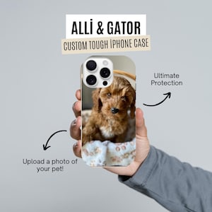 Custom Pet Phone Case Using Pet Photo, Name Personalized Dog Phone Case, Custom Tough iPhone Case, Gift for Dog Lover, Custom Cat Phone Case