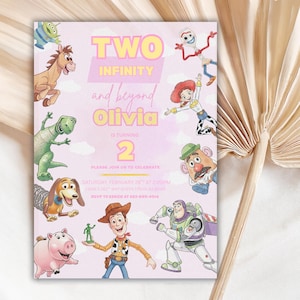 May include: A rectangular birthday invitation card with a light pink background featuring white clouds and various cartoon characters. The text reads: TWO INFINITY and beyond Olivia IS TURNING 2 PLEASE JOIN US TO CELEBRATE SATURDAY, FEBRUARY 28TH AT 2:00PM.