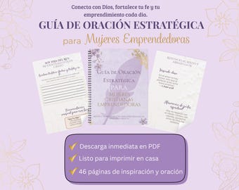 Guía de Oración Estratégica para Mujeres Cristianas Emprendedoras – Devocionales, Escritura Profética y Journaling – PDF Digital Descargable