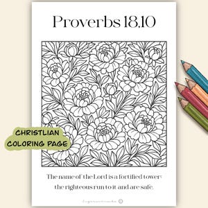 Könnte beinhalten: Schwarz-weißes Blumen-Malbuch mit dem Text "Proverbs 18,10" und "CHRISTLIAN COLORING PAGE". Der Text "Der Name des Herrn ist ein fester Turm: die Gerechten laufen zu ihm und sind sicher." ist ebenfalls enthalten.