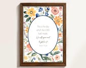 Floral Bible Verse Printable Poster Psalms 18,24 Scripture Wall Art for women Christian Home Decor Instant Digital Download Faith Home decor