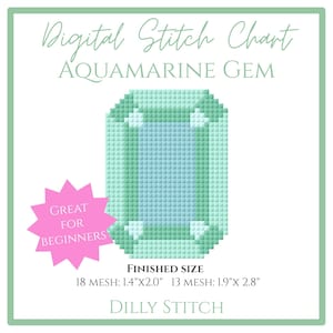 May include: Digital stitch chart featuring an aquamarine gem design. The image includes the text "Great for Beginners" and finished sizes of 1.4" x 2.0" and 1.9" x 2.8". The design is in shades of green and blue.