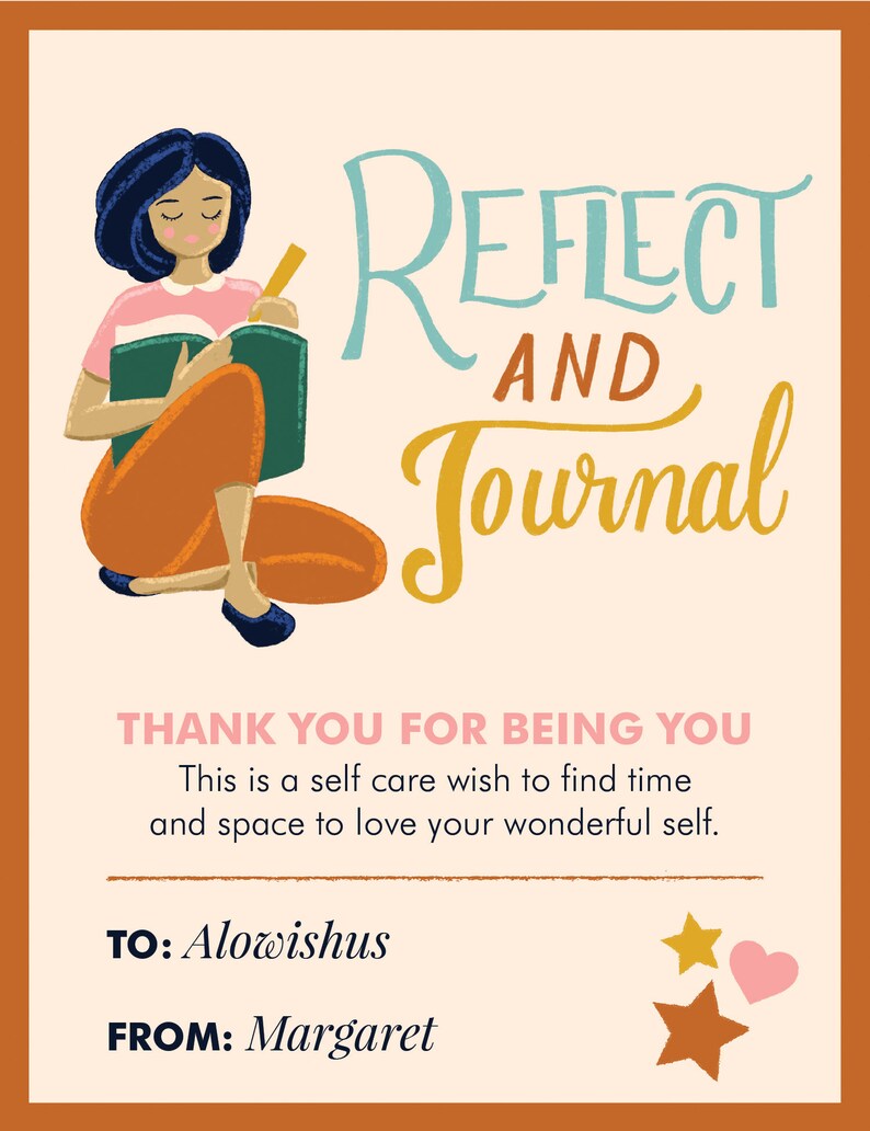 K&ouml;nnte beinhalten: Eine Karte mit einer Frau, die sitzt und in ein Tagebuch schreibt. Die Karte tr&auml;gt den Text "Reflect and Journal" und "Thank you for being you. This is a self care wish to find time and space to love your wonderful self." Die Karte ist an "Alowishus" von "Margaret" adressiert.