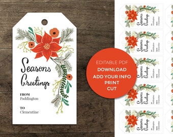 Editable Holiday Gift Tags - Hand Drawn Florals with Seasons Greetings - Instant PDF Download