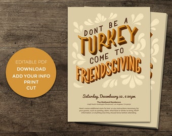 Friendsgiving Invitation with Hand Lettering "Don't be a Turkey Come to Friendsgiving" - Instant Download - Digital Editable Printable PDF