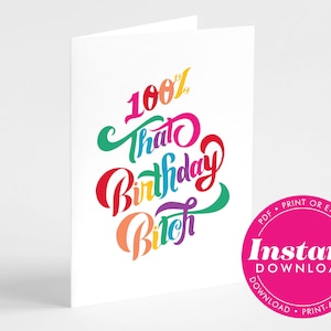 100% esa tarjeta de cumpleaños de la perra de cumpleaños, tipografía, arco iris, descarga instantánea, imprimible, PDF digital