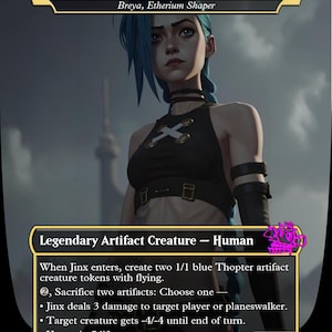 May include: A Magic: The Gathering card featuring "Jinx, Sadistic Tinkerer." The card depicts a character with blue hair and a black outfit. The card is labeled "Legendary Artifact Creature - Human" with game text and a 4/4 power/toughness.