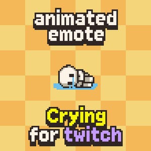 May include: Pixelated animated emote with a crying face, lying on a blue puddle. The text "animated emote" is above the image, and "Crying for twitch" is below, all in a pixelated font, on a checkered orange background.