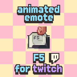 Pode incluir: Gráfico pixelizado com as palavras "animated emote" em azul, acima de uma imagem pixelizada de uma mão pressionando a tecla F5 em um teclado. Abaixo, o texto "F5 for twitch" é exibido.