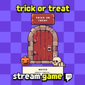 Peut inclure: Un graphique en pixel art montrant une porte en bois rouge dans une arche en pierre, surmontée d'un panneau TRICK OR TREAT. En bas, une citrouille et un crâne. Le texte inclut TRICK OR TREAT, NOVA, KNOCK KNOCK, stream game et une icône Twitch.